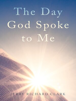 cover image of The Day God Spoke to Me